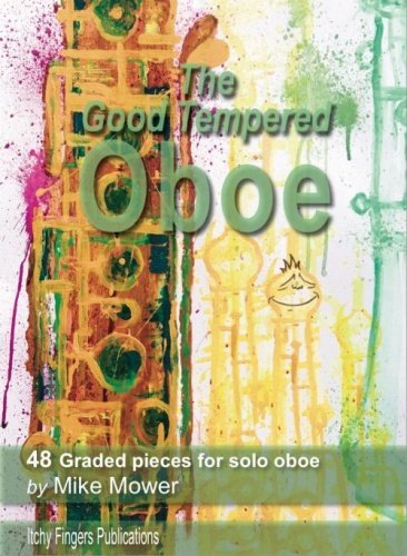 The Good Tempered Oboe (48 Graded Pieces for Solo Oboe) Itchy Fingers 058