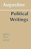 Augustine: Political Writings (Hackett Classics)