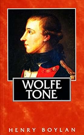 Amazon Com Theobald Wolfe Tone 1763 98 A Life The Definitive Short Biography Of The