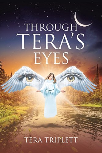 Through Tera's Eyes by Tera Triplett