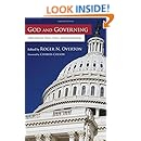 God and Governing: Reflections on Ethics, Virtue, and Statesmanship