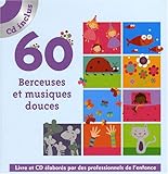 60 Berceuses et musiques douces (1CD audio) (French Edition) by 