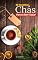 Livro Chás para o Bem-Estar: Guia Completo de Receitas e Benefícios