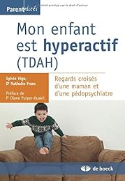Mon enfant est hyperactif, TDAH