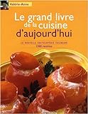 Le grand livre de la cuisine d'aujourd'hui by