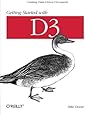 Getting Started with D3: Creating Data-Driven Documents