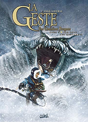 La Geste des Chevaliers Dragons, Tome 6 : Par-delà les montagnes by Ange, Laurent Sieurac