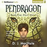 Black Water: Pendragon, Book 5 by 