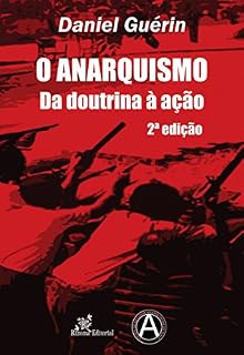 Livro O Anarquismo: Da doutrina à ação - 2ª edição