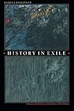 History in Exile: Memory and Identity at the Borders of the Balkans