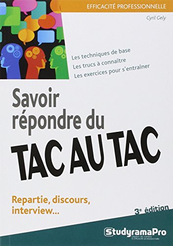 Savoir répondre du tac au tac