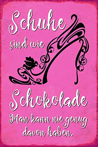 Schuhe Sind Wie Schokoladelustig Spruch Blechschild Amazon