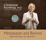 Menopause and Beyond: New Wisdom for Women
