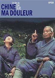 Chine, Ma Douleur