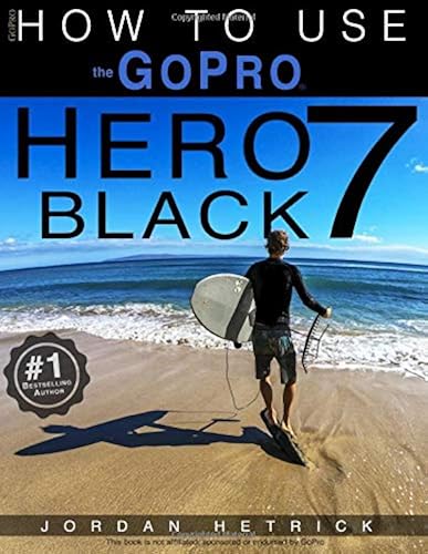 Download GoPro: How To Use The GoPro HERO 7 Black PDF