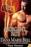 Morgan's Fate (True Destiny Book 4)