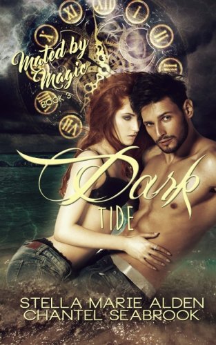 Dark Tide (Mated by Magic) (Volume 3)