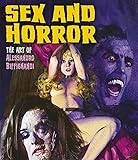 Sex and Horror: The Art of Alessandro Biffignandi by 