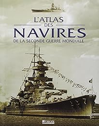 Atlas des navires de la Seconde guerre mondiale