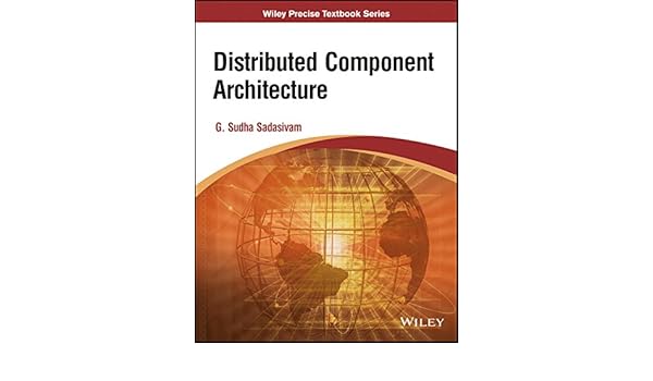 g.sudha sadasivam distributed component architecture wiley india edition