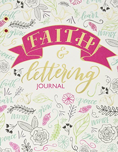 Faith & Lettering Journal (Deluxe Signature Journal) (Deluxe Signature Journals)