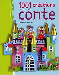 1001 créations autour du conte