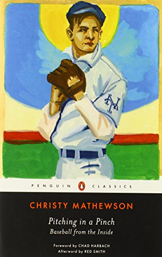 Pitching in a Pinch: Baseball from the Inside (Penguin Classics)