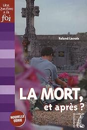 La  mort, et après ?