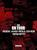 KISS on Tour: Rock And Roll Over (1976-1977)