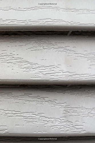 Journal Vinyl Siding Slats: (Notebook, Diary, Blank Book) (Photo Cover Journals Notebooks Diaries)