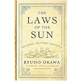 The Laws of The Sun: One Source, One Planet, One People