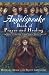 The Angelspeake Book Of Prayer And Healing by Trudy Griswold, Barbara Mark