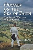 Odyssey on the Sea of Faith: The Life & Writings of Don Cupitt by Don Cupitt