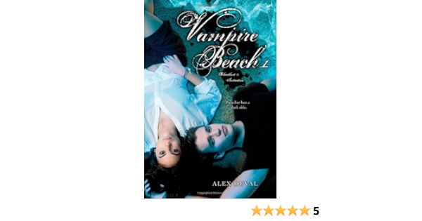 Amazon Com Vampire Beach 1 Bloodlust Initiation 1 9781442406933 Duval Alex Books