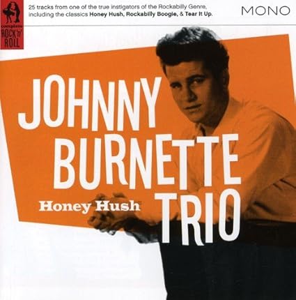 Image result for Johnny Burnette Trio - Honey Hush
