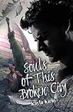 Souls of This Broken City (The Necklace Series Book 1)