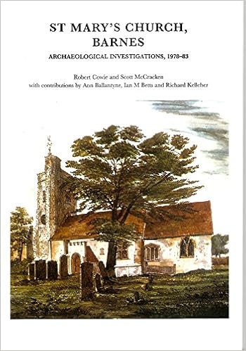 St Mary S Church Barnes Archaeological Investigations 1978 83