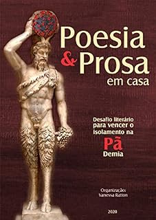 Livro Poesia&Prosa em casa:: Desafios literários para vencer o isolamento na Pã-demia