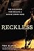 Reckless: The Racehorse Who Became a Marine Corps Hero by 