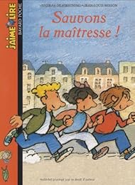 Sauvons la maîtresse