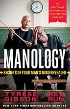 Manology: Secrets of Your Man's Mind Revealed