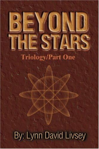 Beyond The Stars: Triology / Part One