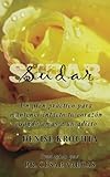 Image de Sudar: Un plan práctico para mantener intacto tu corazón cuando amas a un adicto (Spanish Edition)