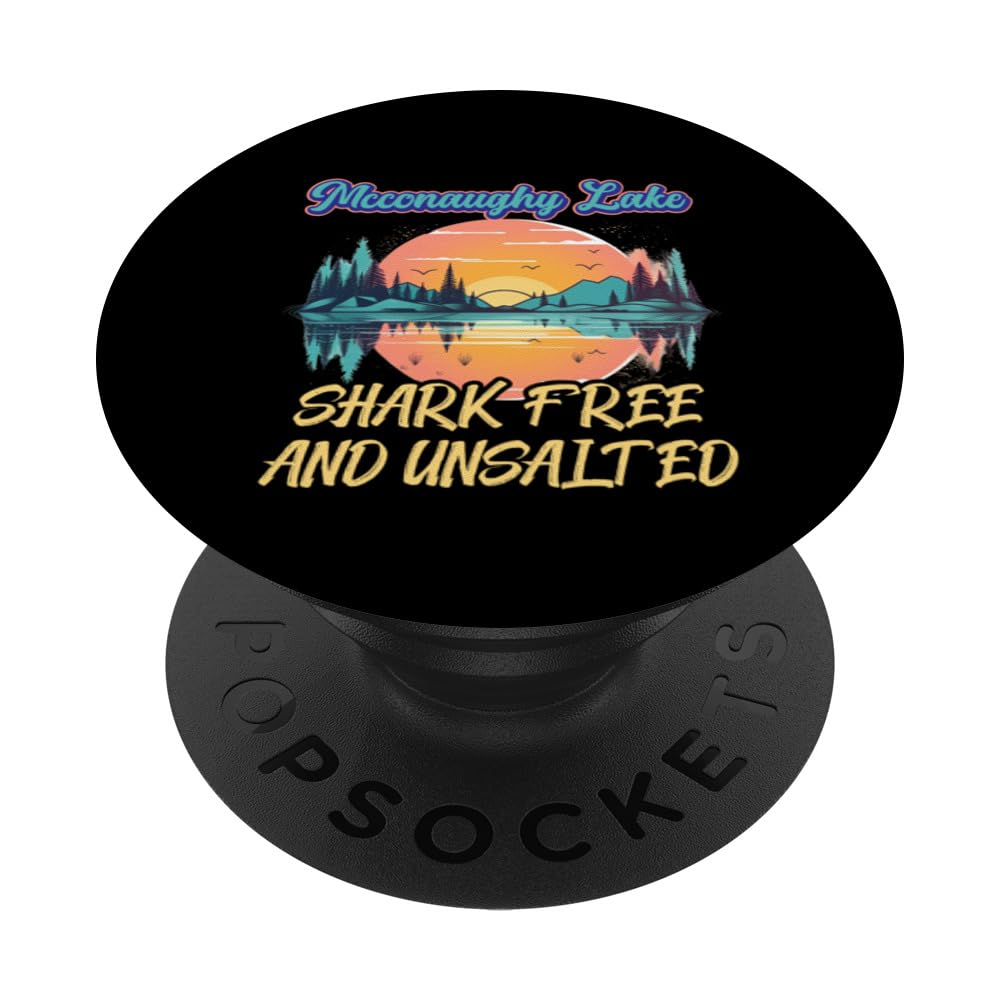 Mcconaughy Lake Shark Free And Unsalted Lake Escape PopSockets Swappable PopGrip