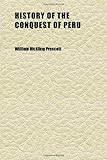 Front cover for the book History of the conquest of Peru, Volume 2 by William Hickling Prescott