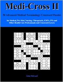 Medi Cross Ii 50 Advanced Medical Terminology Crossword