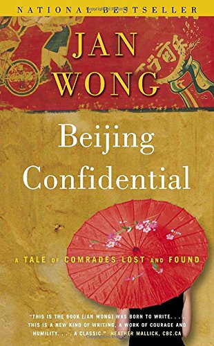 Beijing Confidential: A Tale of Comrades Lost and Found