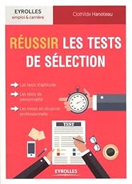 Réussir les tests de sélection
