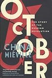 October: The Story of the Russian Revolution