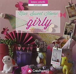 Mon sweet home girly